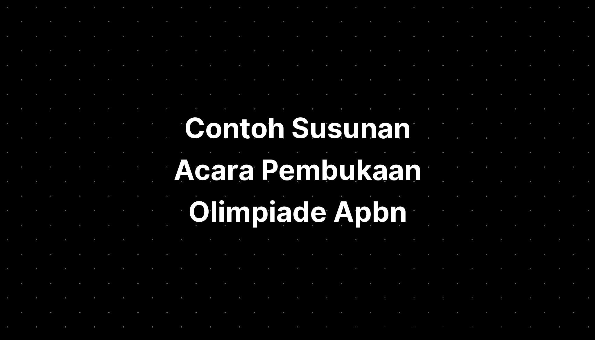 Contoh Susunan Acara Pembukaan Olimpiade Hot Sex Picture 7670